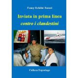 Inviata in prima linea contro i clandestini (Reportage) 