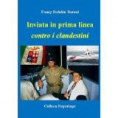 Inviata in prima linea contro i clandestini (Reportage) 